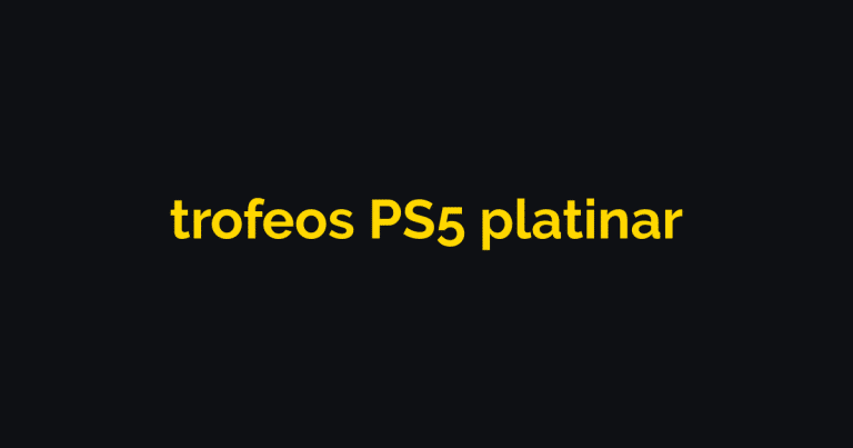 Trofeos PS5: Guía para Platinar más Rápido